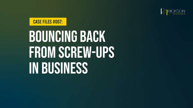 Bouncing Back From Screw-Ups in Business
